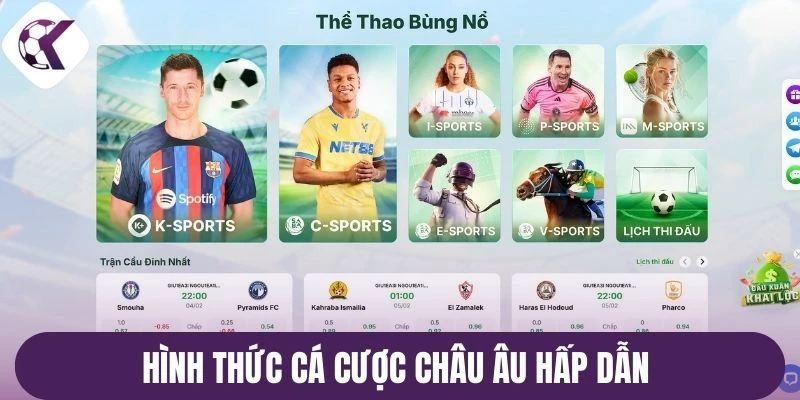 Hình thức cá cược châu Âu hấp dẫn