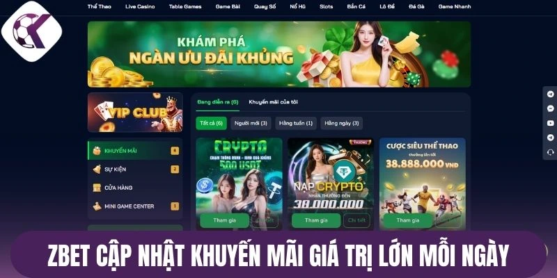 Zbet cập nhật khuyến mãi giá trị lớn mỗi ngày